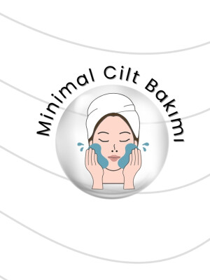 Minimal Cilt Bakımı: Az Ürünle Etkili Sonuç Mümkün mü?